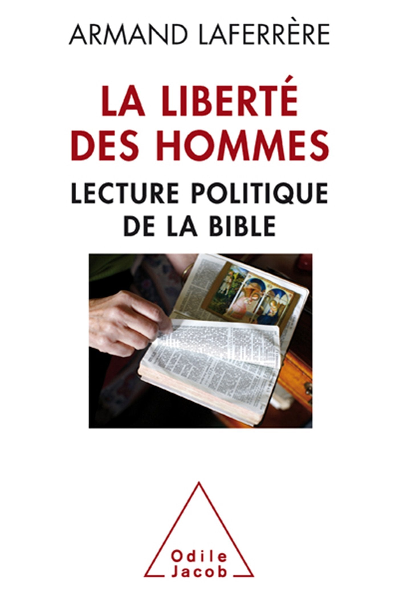 La Liberté des hommes: Lecture politique de la Bible Books