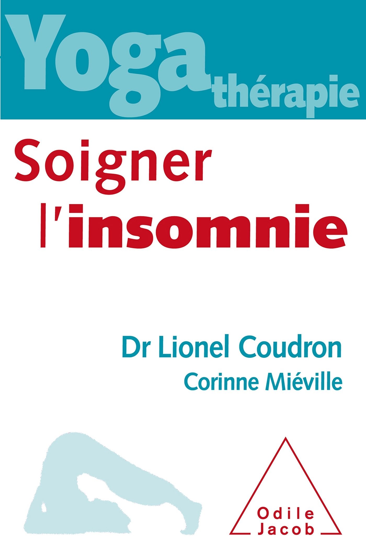 Yoga thérapie : soigner l'insomnie Lifestyle