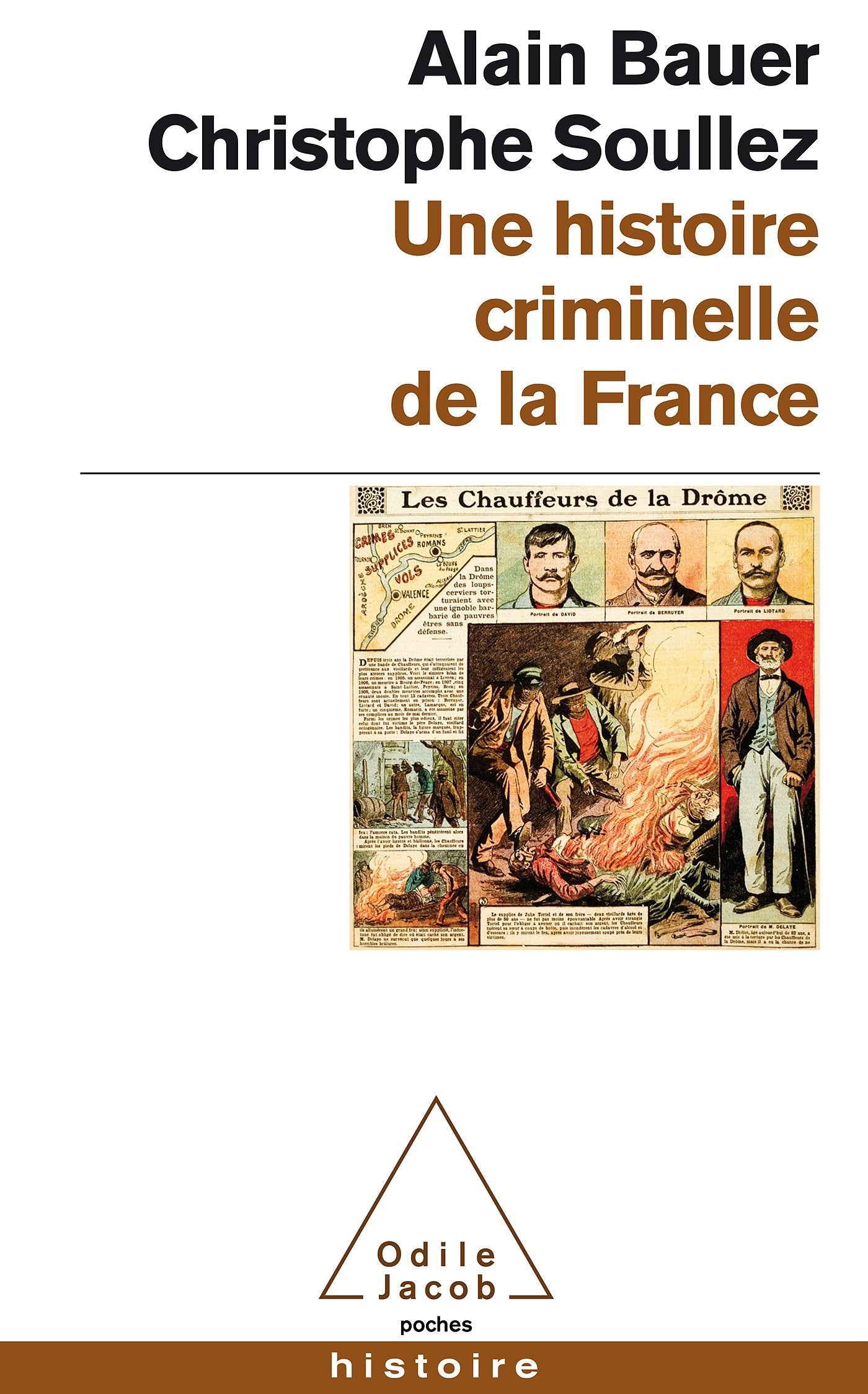 Une histoire criminelle de la France Politics & History
