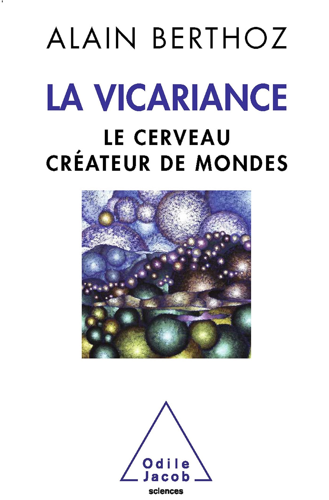 La Vicariance: Le cerveau créateur de mondes book