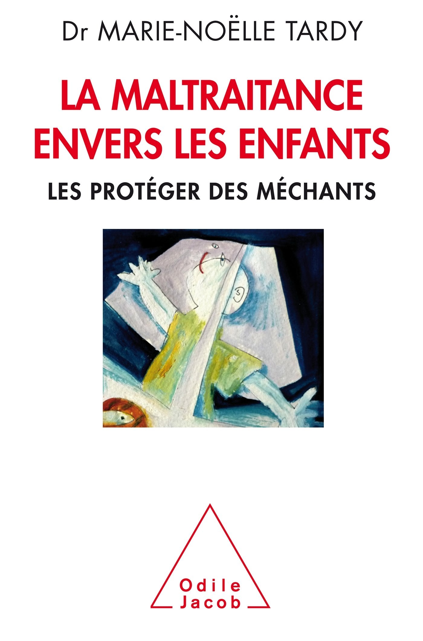 Child Abuse / LA MALTRAITANCE ENVERS LES ENFANTS book