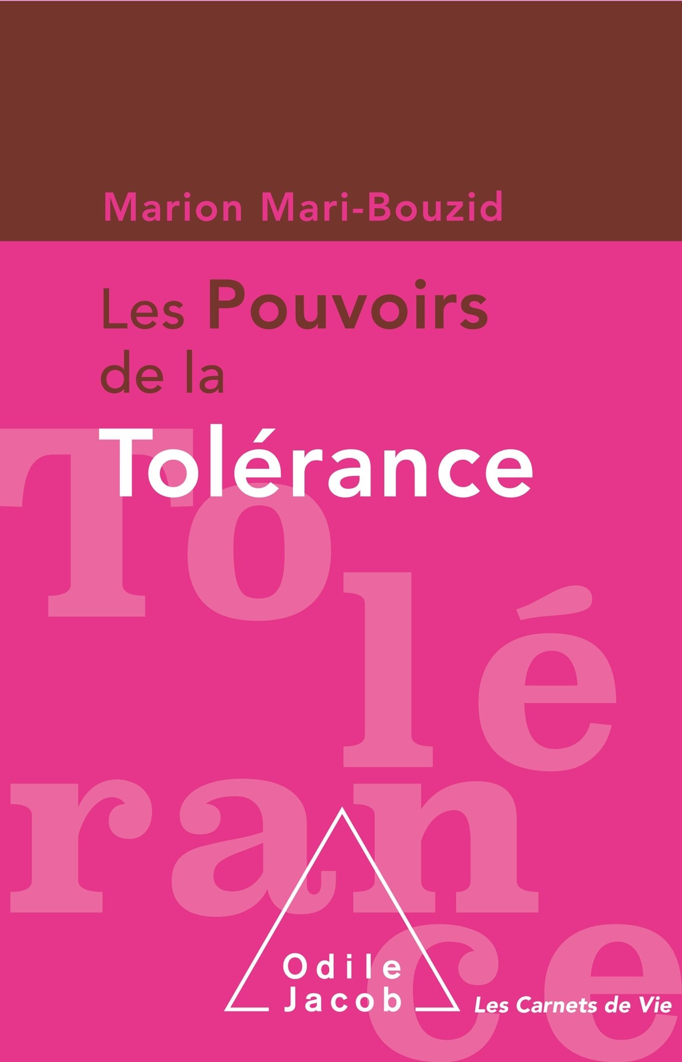 Les pouvoirs de la tolérance Psychology