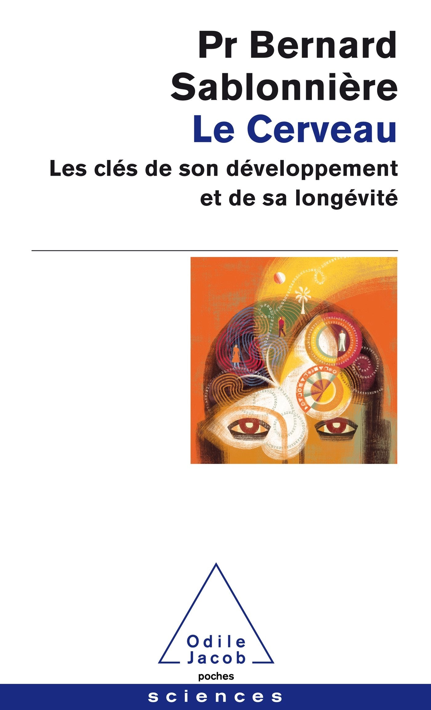 Le Cerveau: Les clés de son développement et de sa longévité book