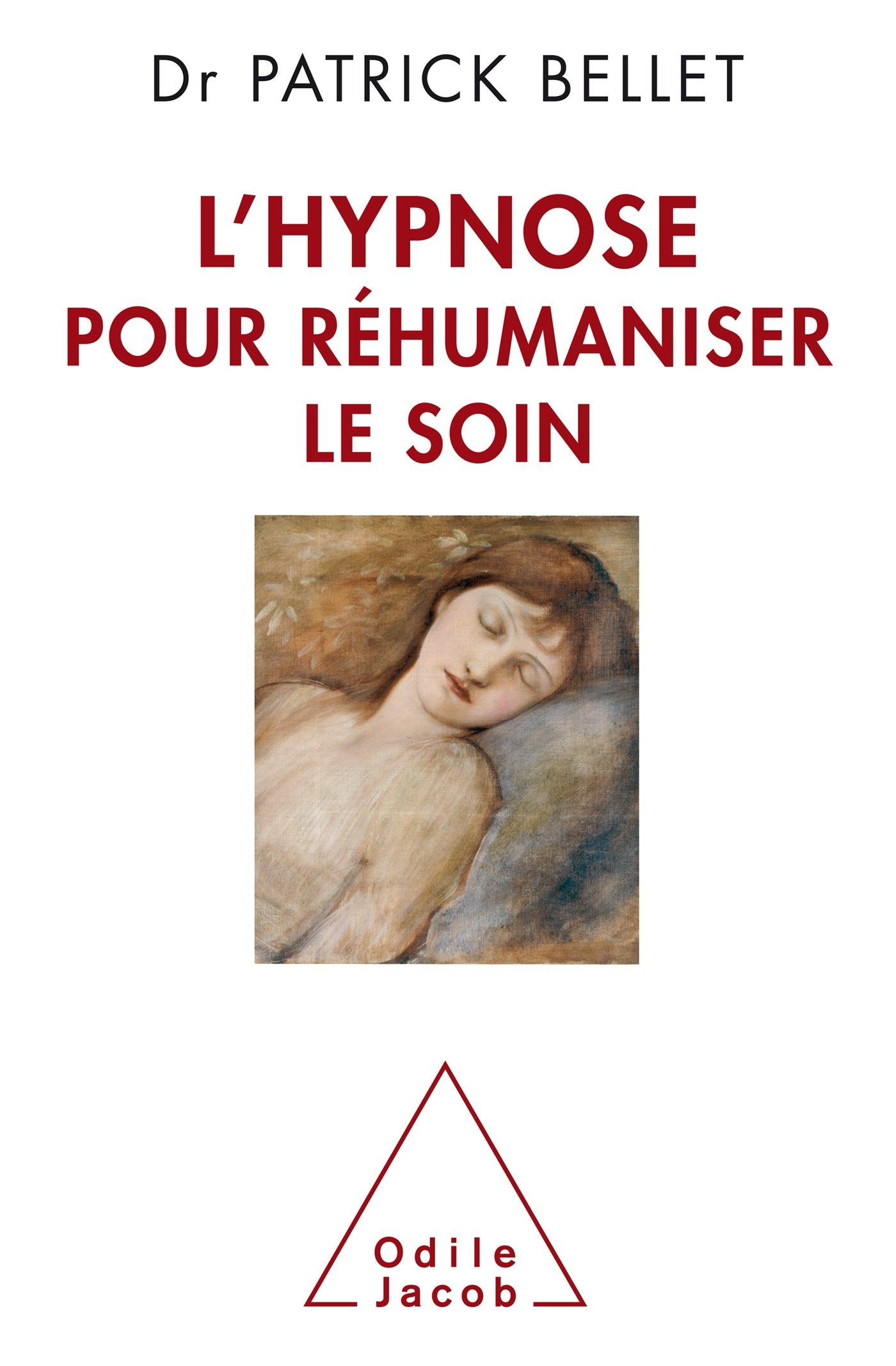 L'Hypnose pour réhumaniser le soin: Protéger, cicatriser, inventer book