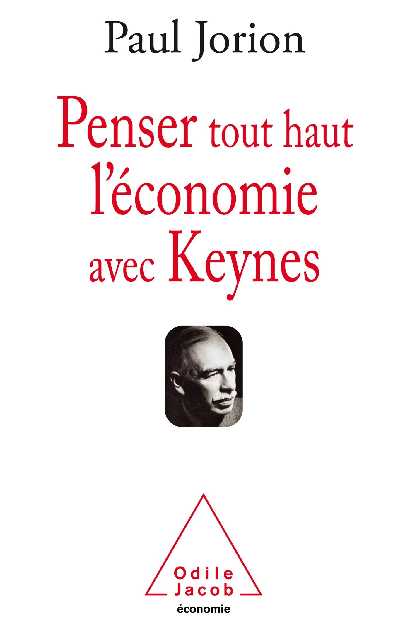Penser tout haut l'économie avec Keynes book