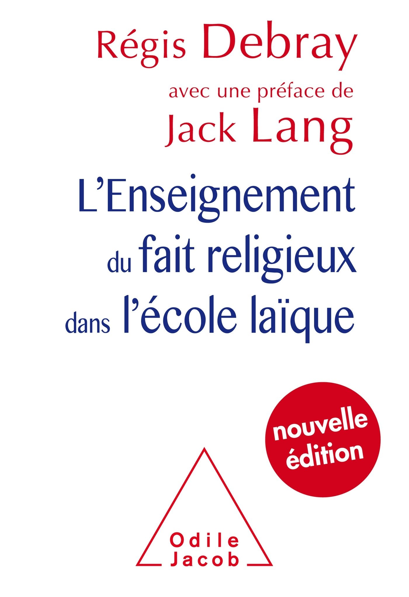 L'Enseignement du fait religieux dans l'école laïque NE Books