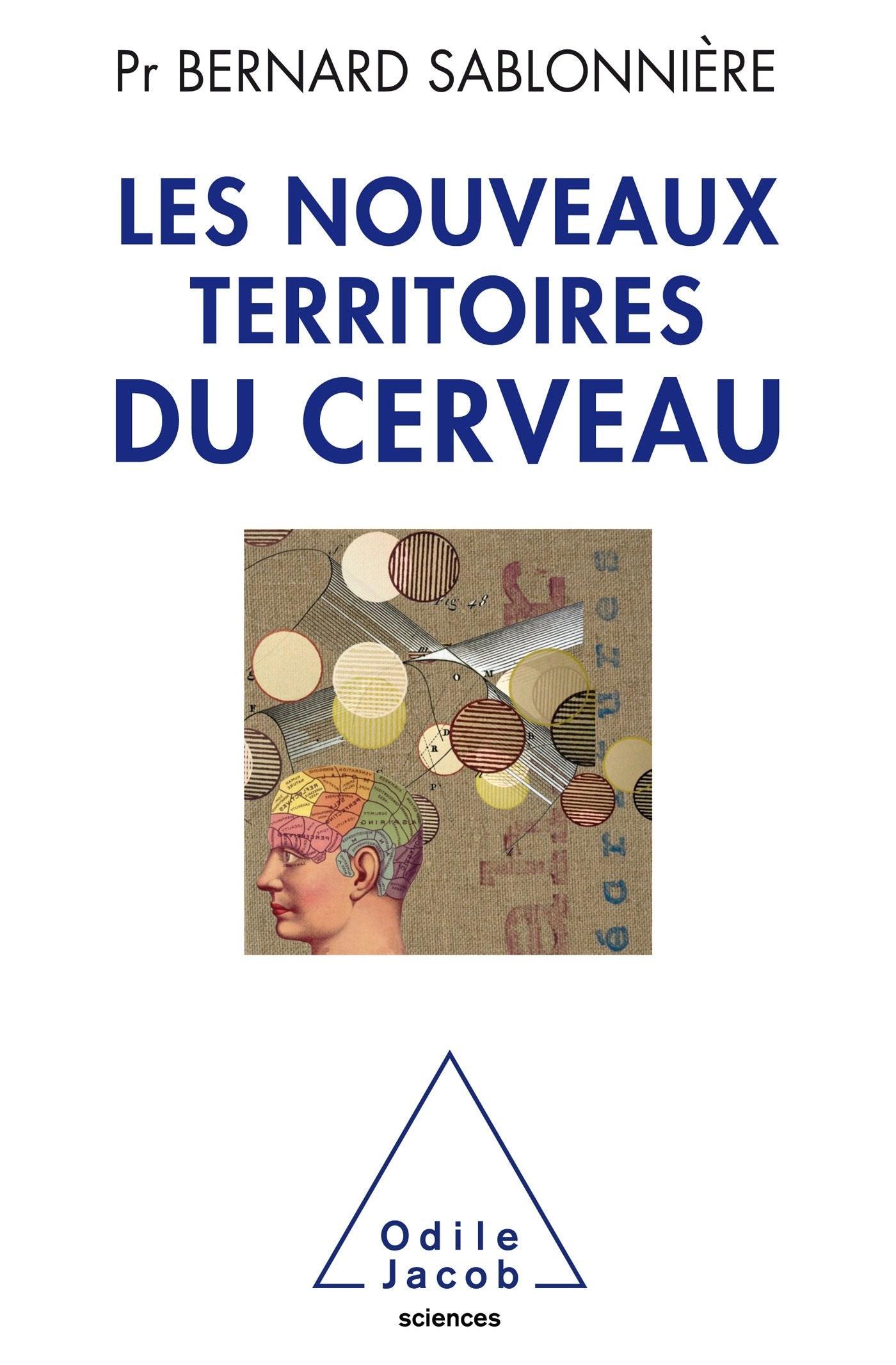Les nouveaux territoires du cerveau Natural Sciences