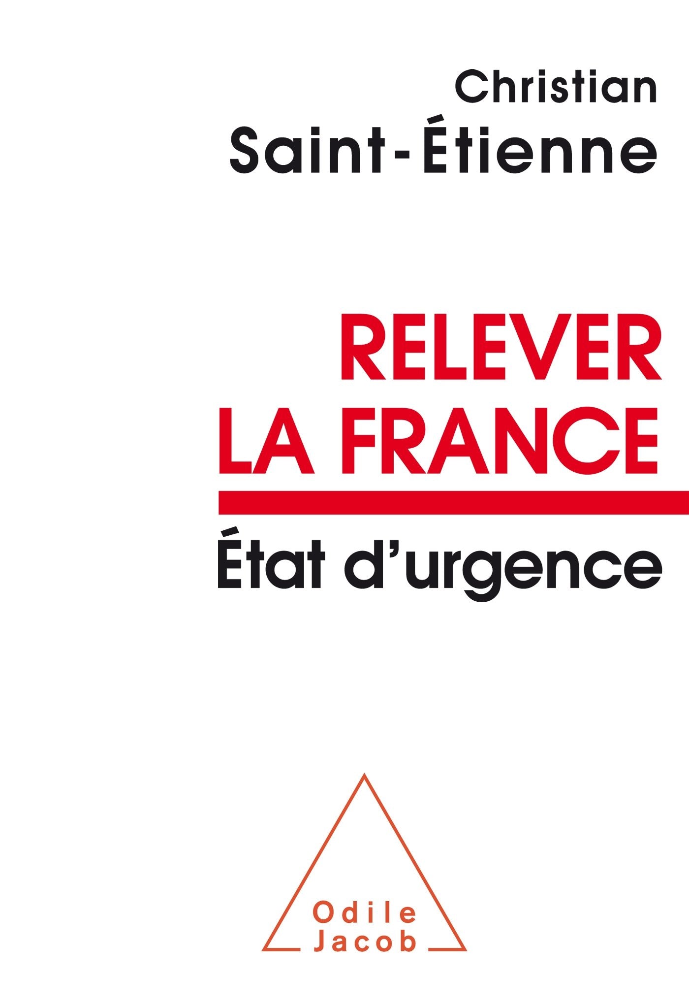 Relever la France: état d'urgence Business, Finance & Career