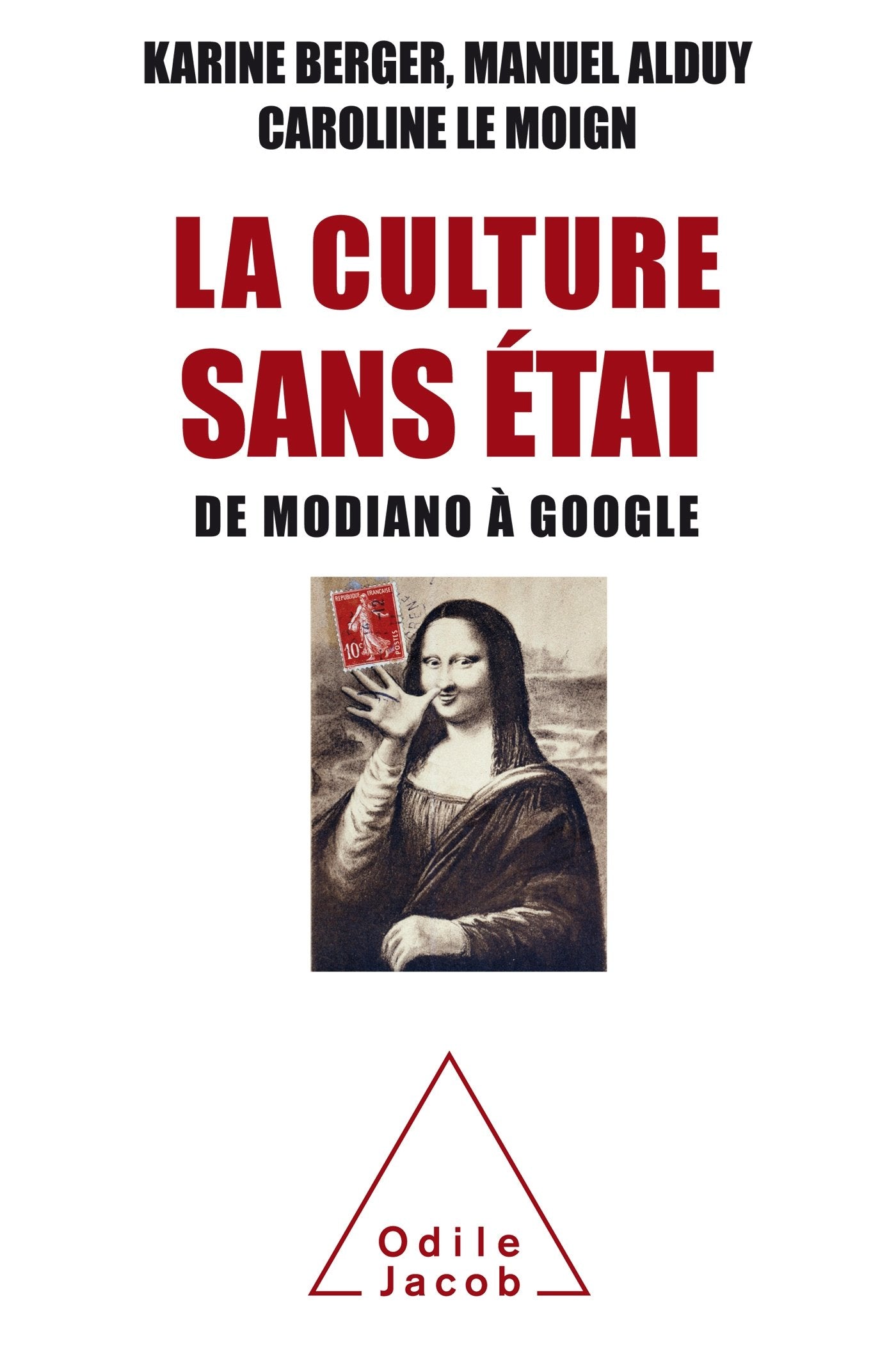 La Culture sans Etat: De Modiano à Google Business, Finance & Career