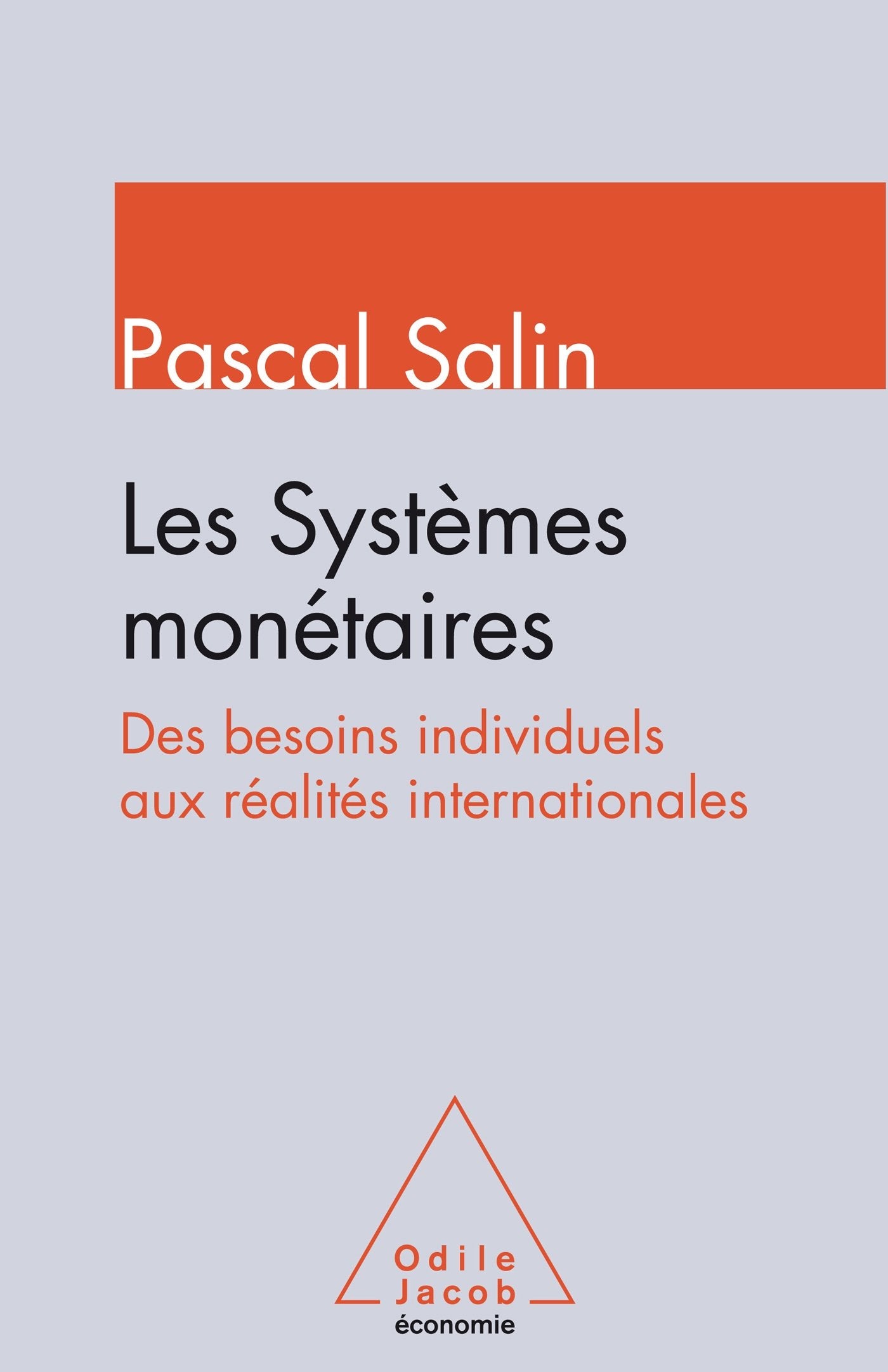 Les systèmes monétaires: Des besoins individuels aux réalités internationales Business, Finance & Career