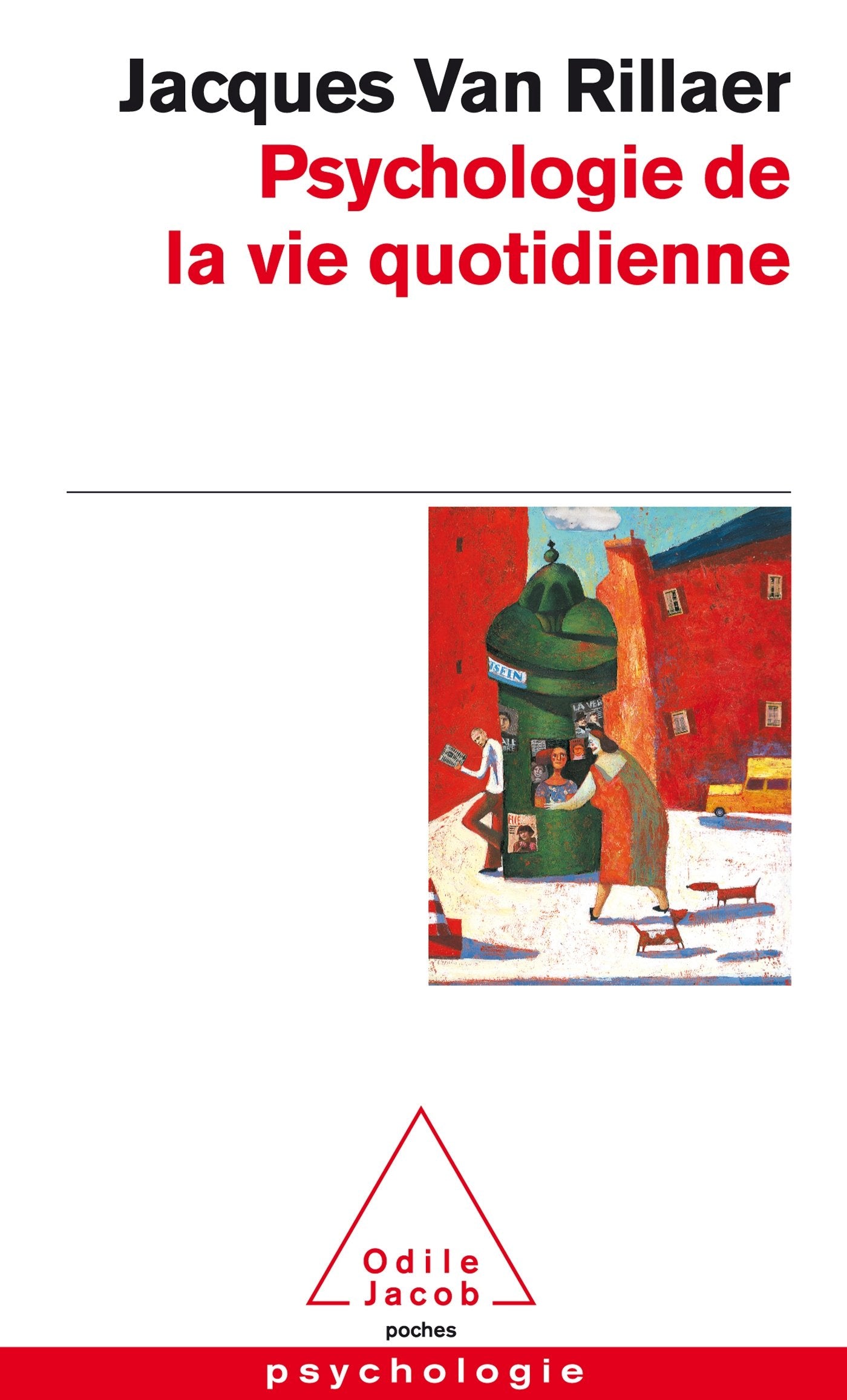 Psychologie de la vie quotidienne Psychology