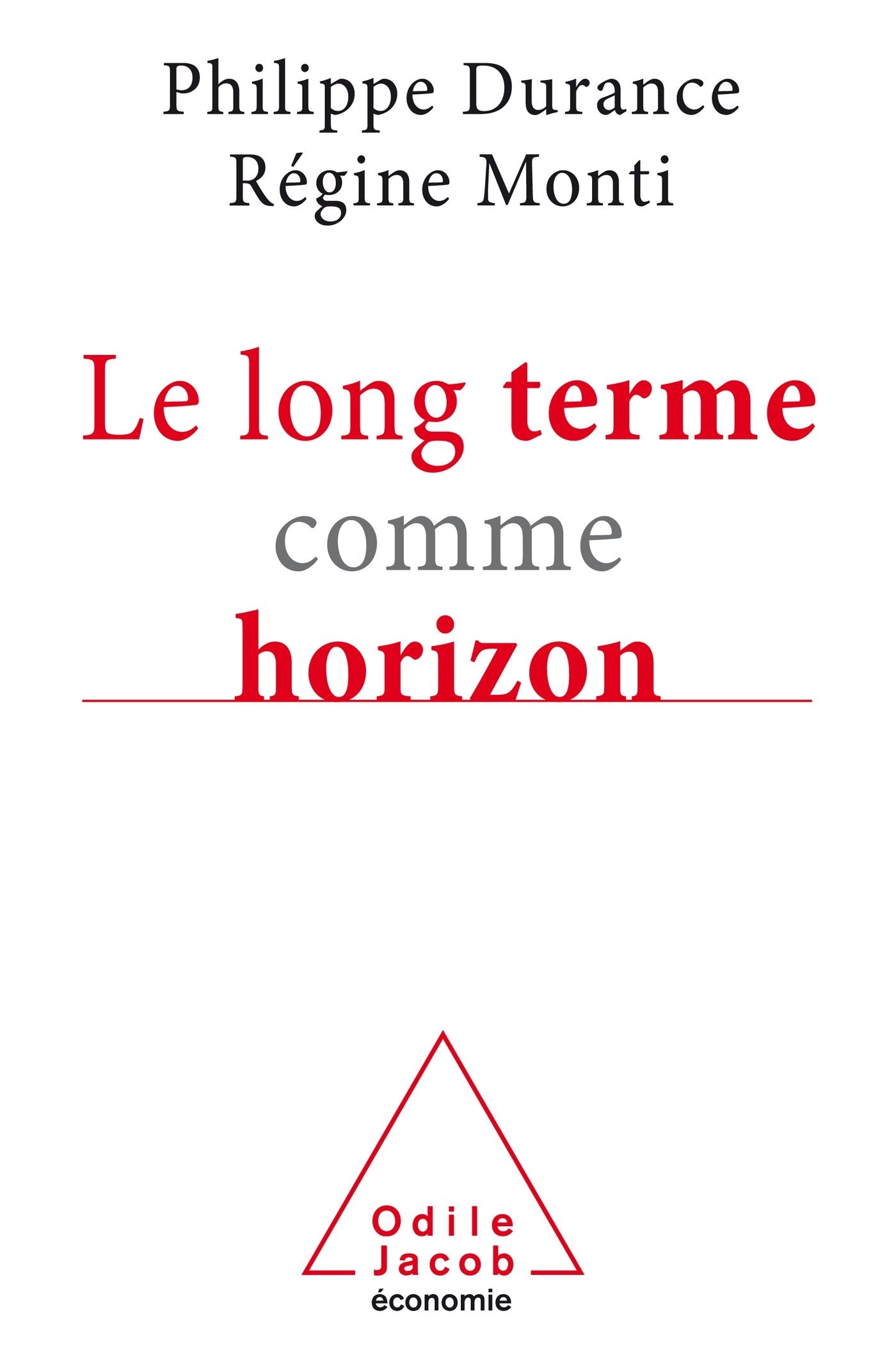 Le long terme comme horizon: Système d'anticipation et métamorphose des organisations Politics & History