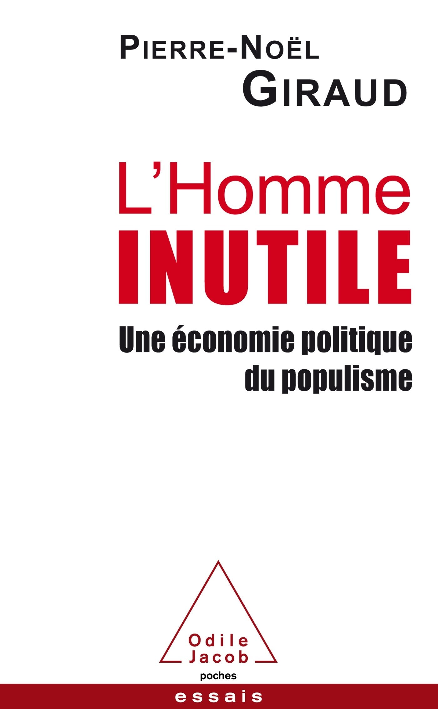 L'Homme inutile: Une économie politique du populisme Books