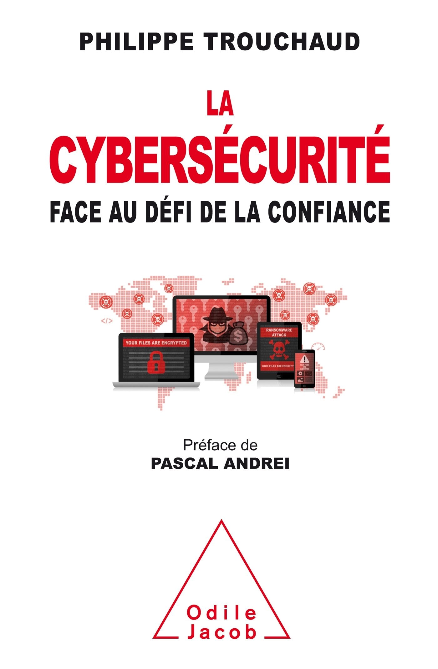 La Cybersécurité face au défi de la confiance Books
