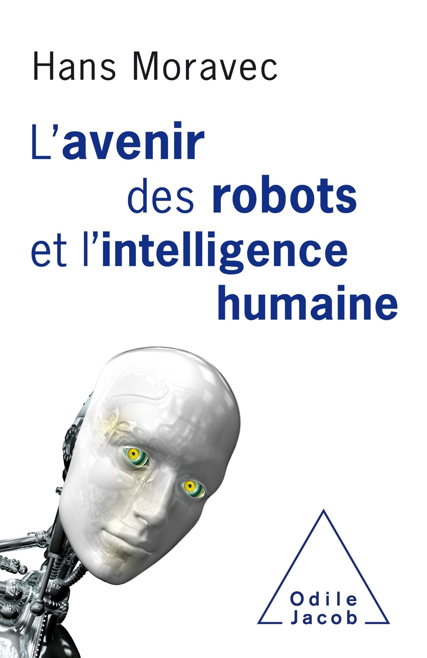 L'avenir des robots et l'intelligence humaine book