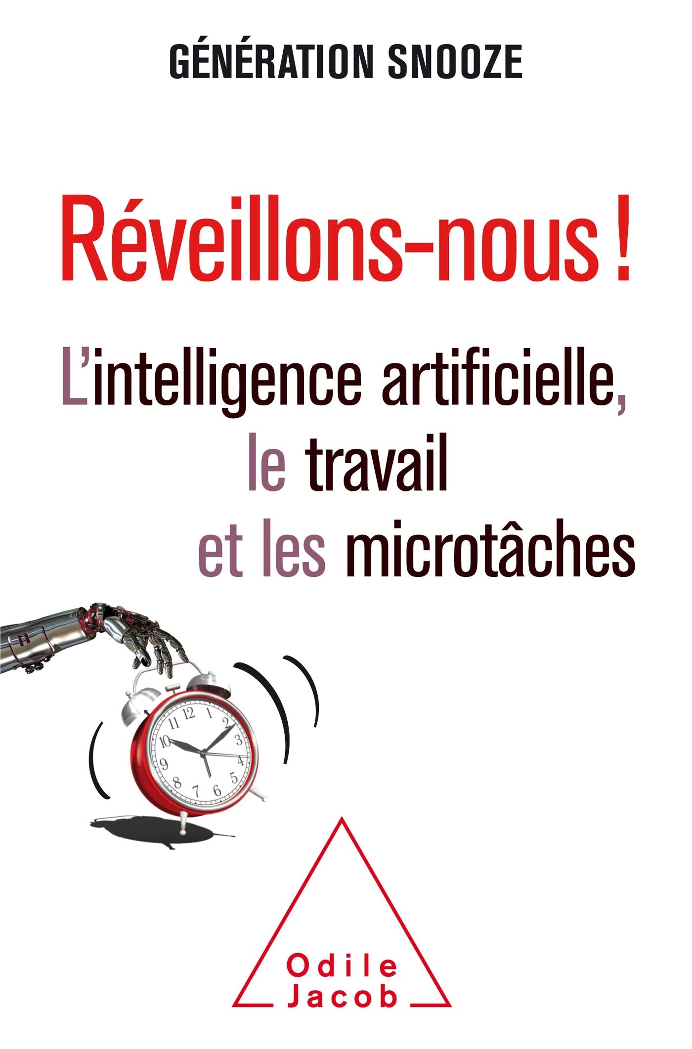 REVEILLONS-NOUS !: L'intelligence artificielle ,le travail et les microtâches Natural Sciences