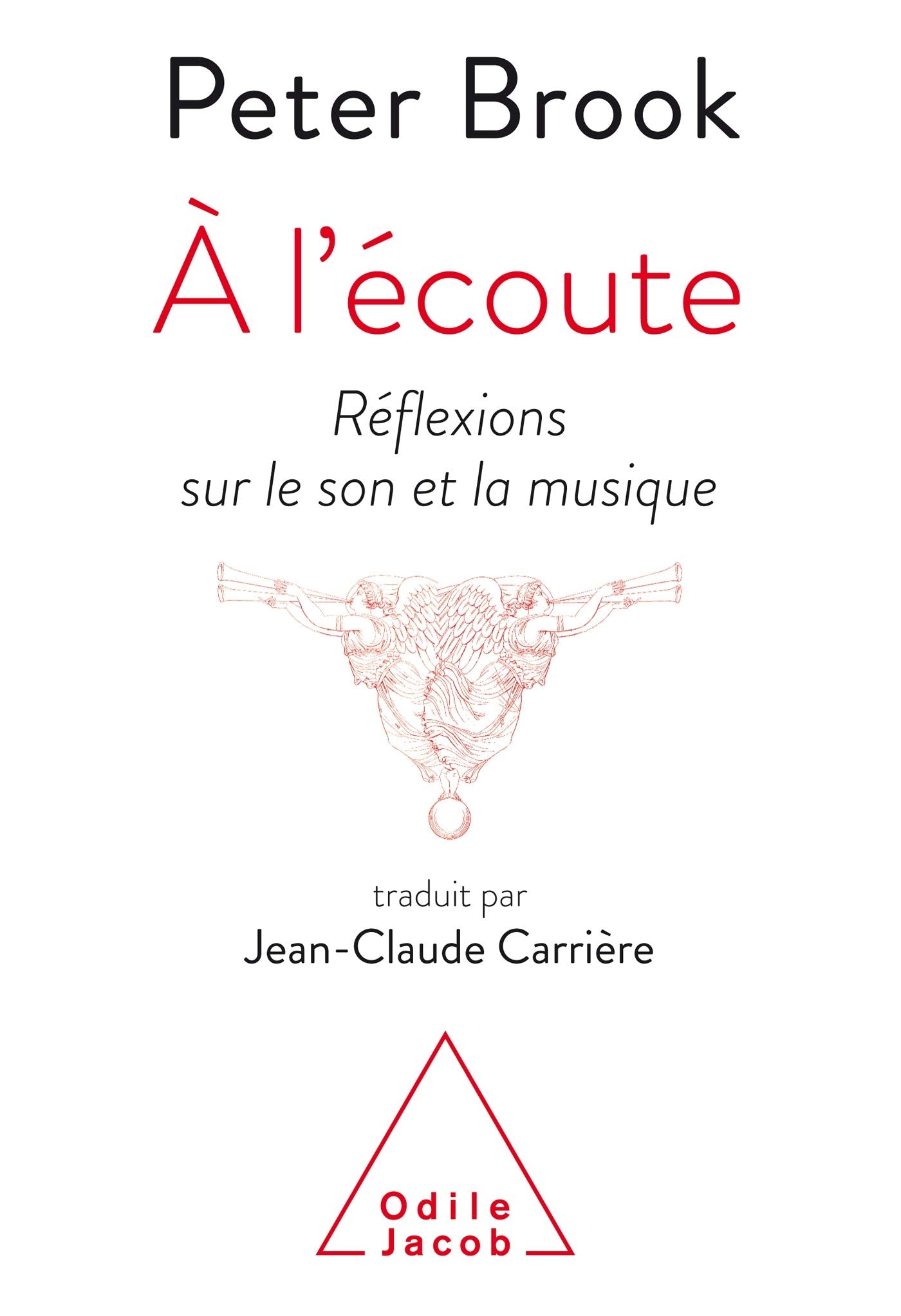 A l'ecoute/Reflexions sur le son et la musique: réflexions sur le son et la musique Arts & Music