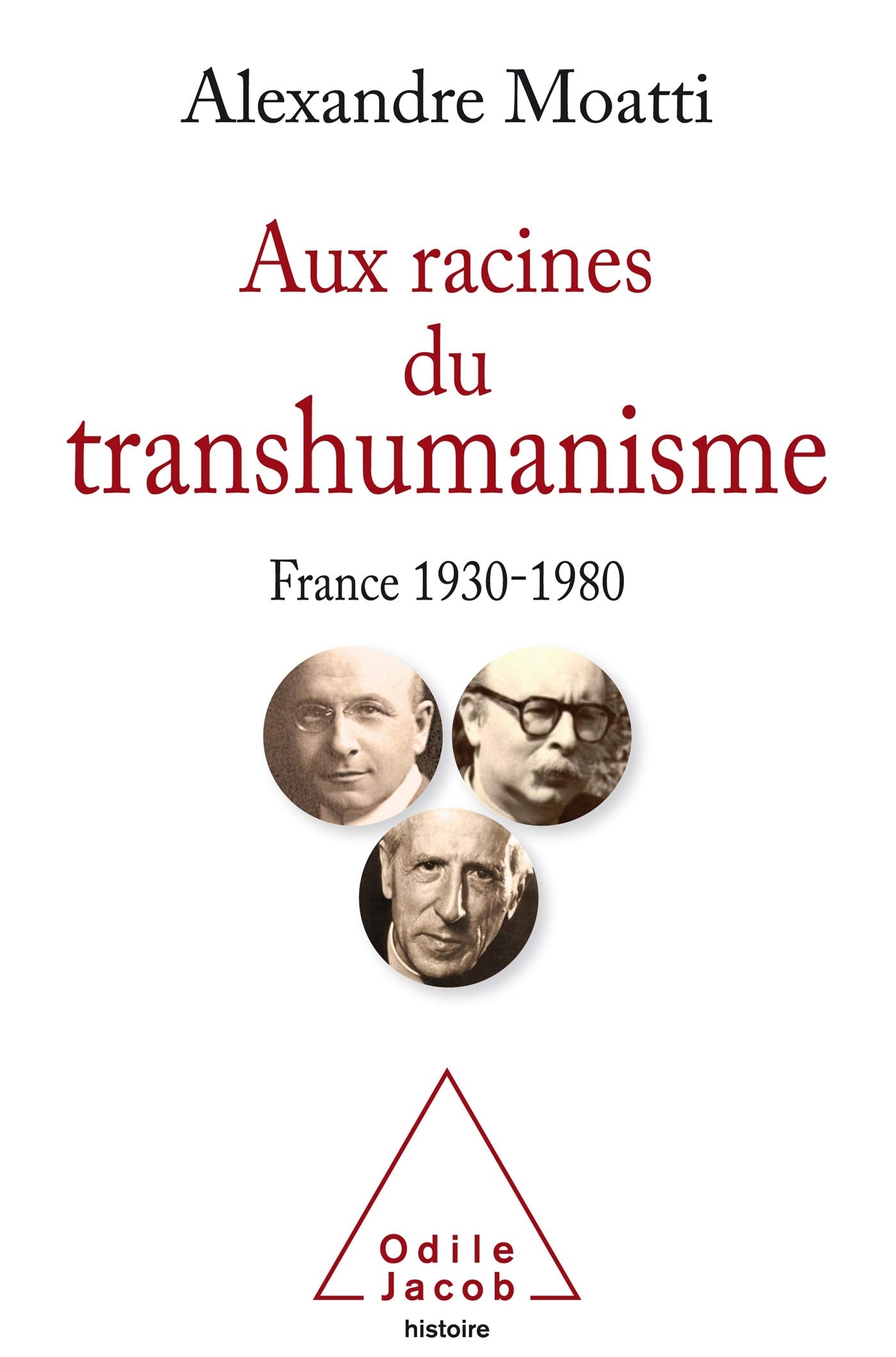 Aux racines du transhumanisme: France 1930-1980 Books