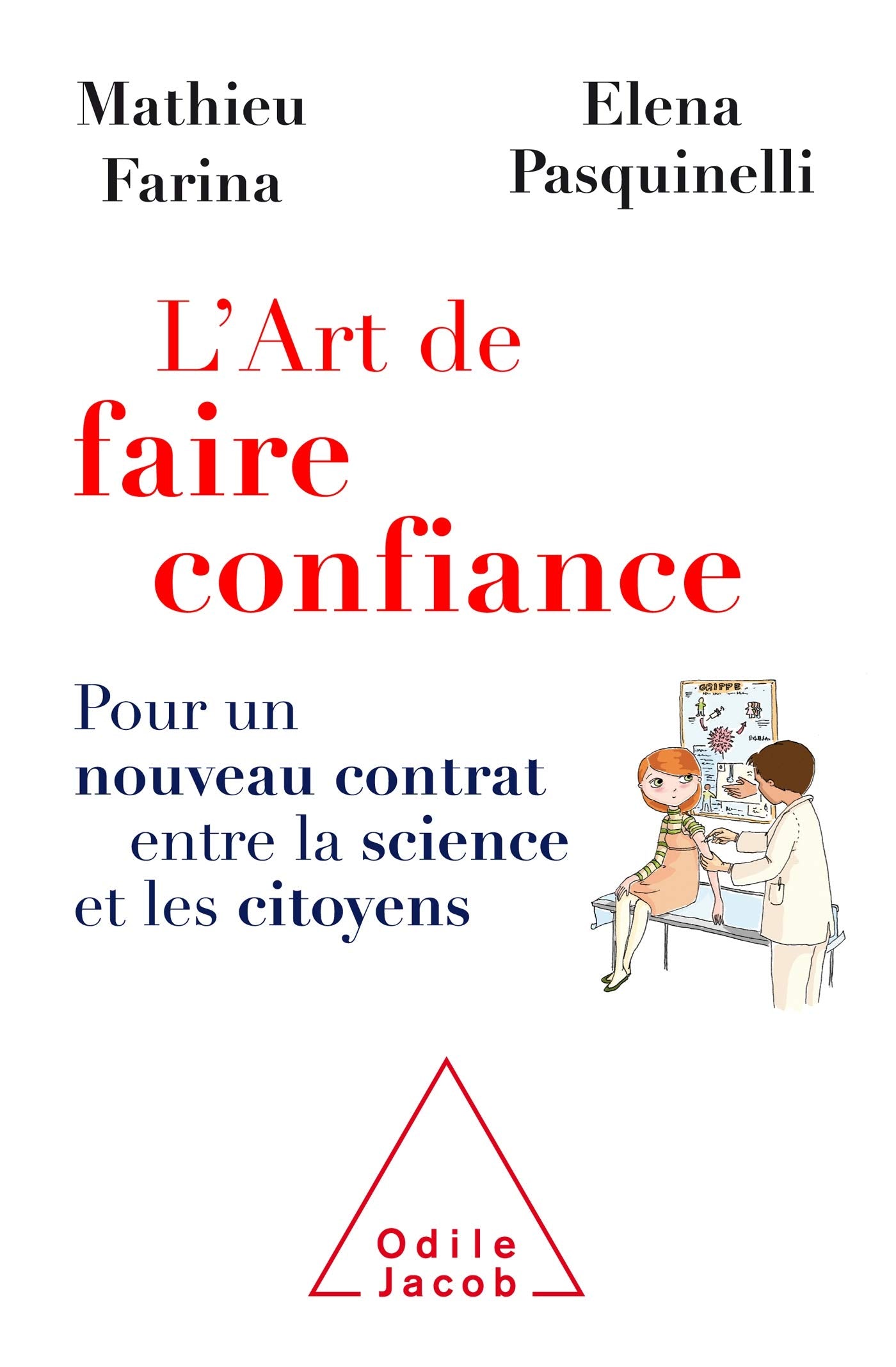 L'Art de faire confiance: Pour un nouveau contrat entre la science et les citoyens Natural Sciences