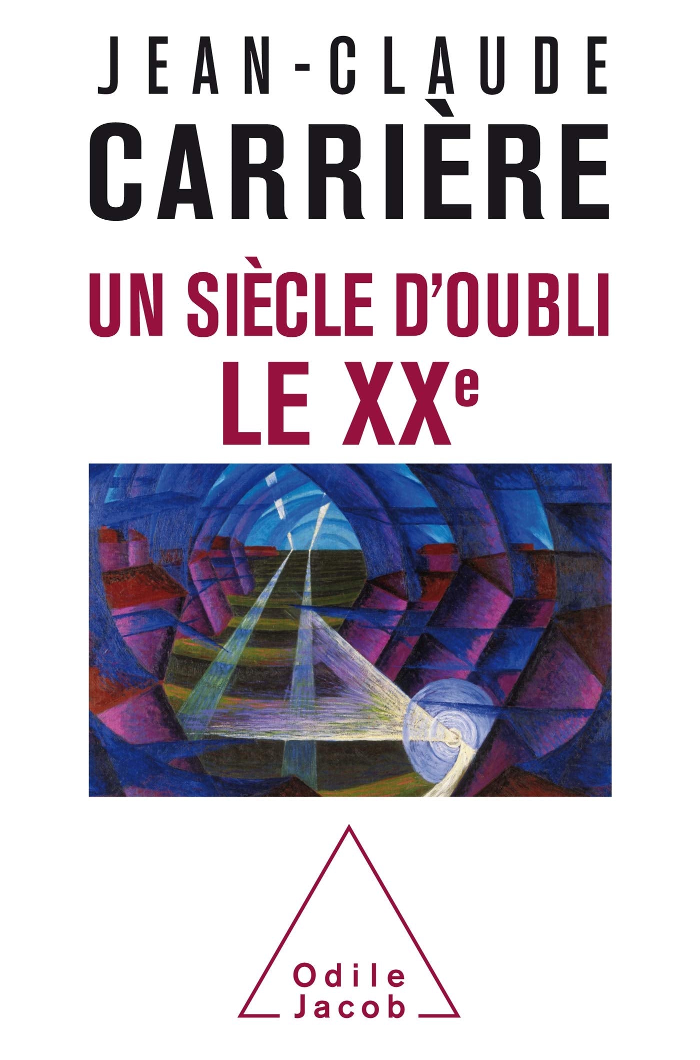 Un siècle d'oubli, le XXe Books