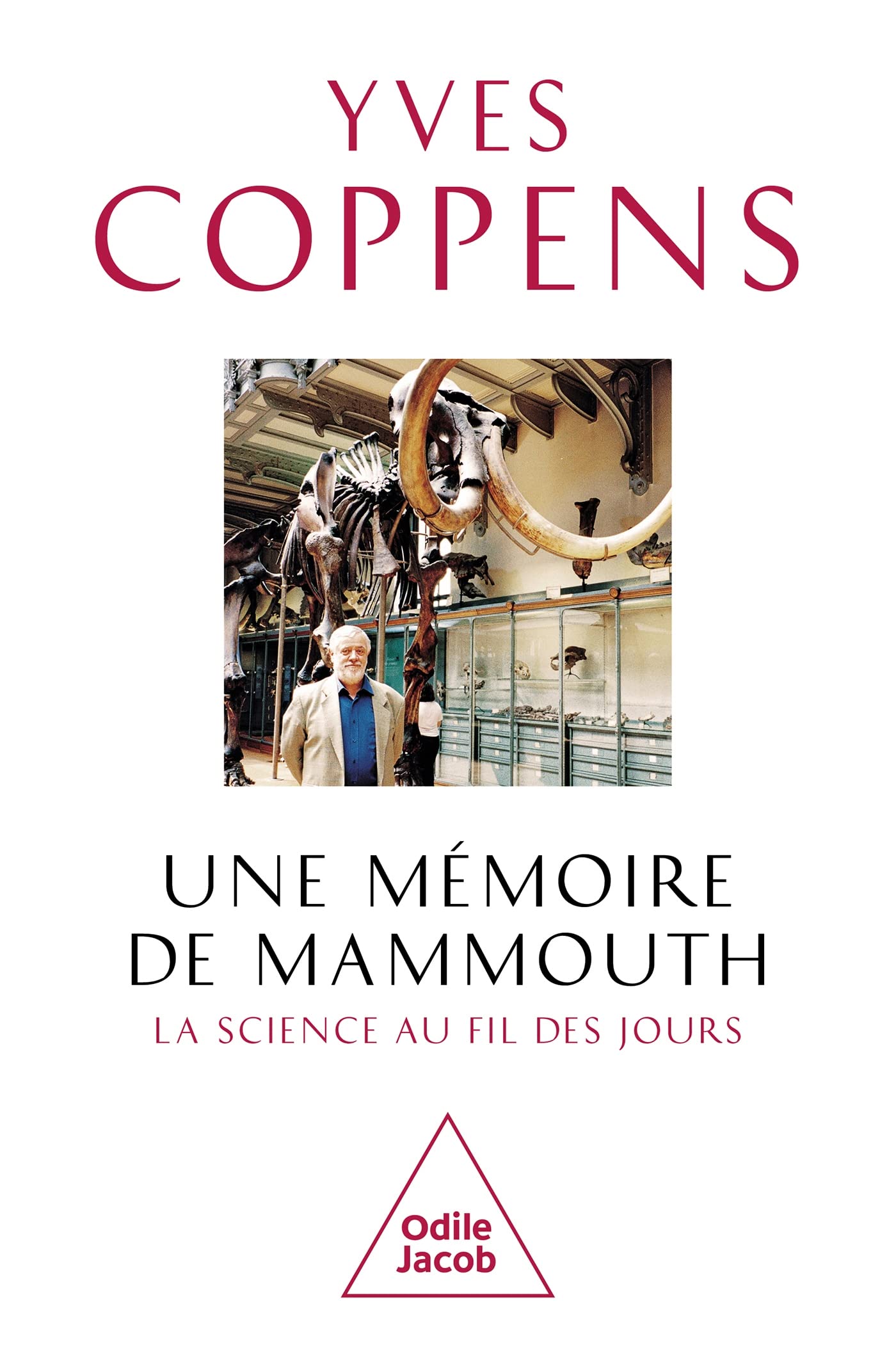 Une Mémoire de mammouth: La science au fil des jours Politics & History