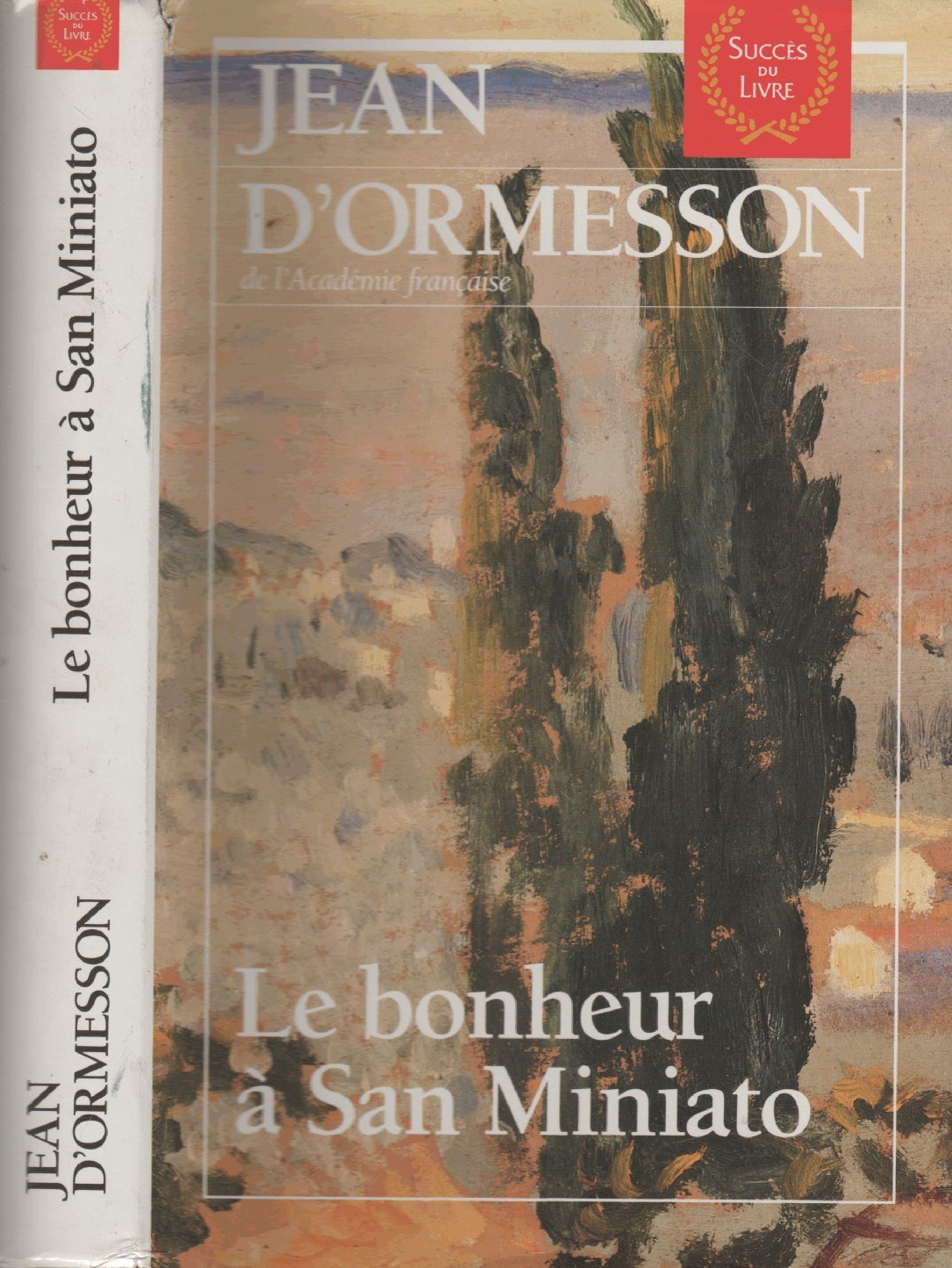 Le bonheur a san miniato : roman Books