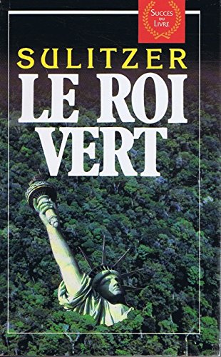Le roi vert : roman Books