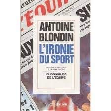 L'ironie du sport : chroniques de "l'equipe" 1954-1982 Books