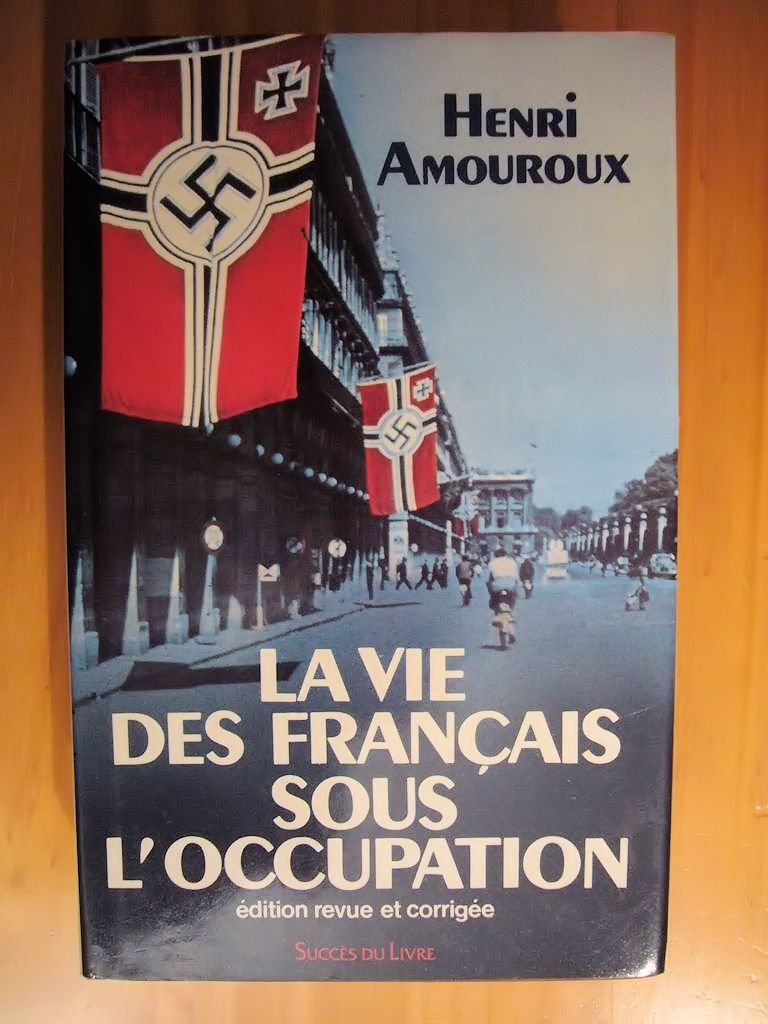 La vie des français sous l'occupation Books