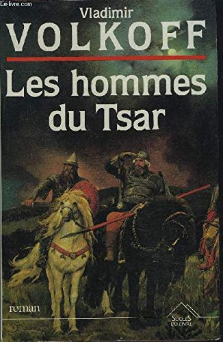Les hommes du tsar : roman book