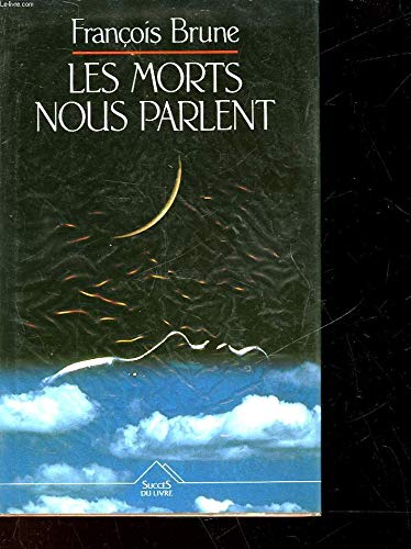 Les morts nous parlent Books