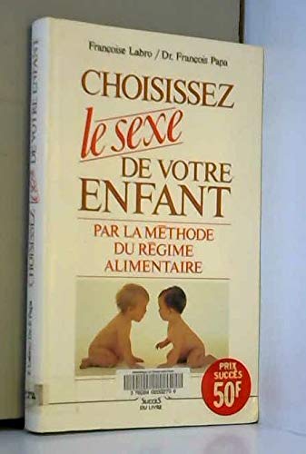 Choisissez le sexe de votre enfant par la methode du regime alimentaire Books