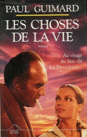 Les choses de la vie : roman Books