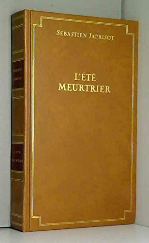 L'ete meurtrier : roman book