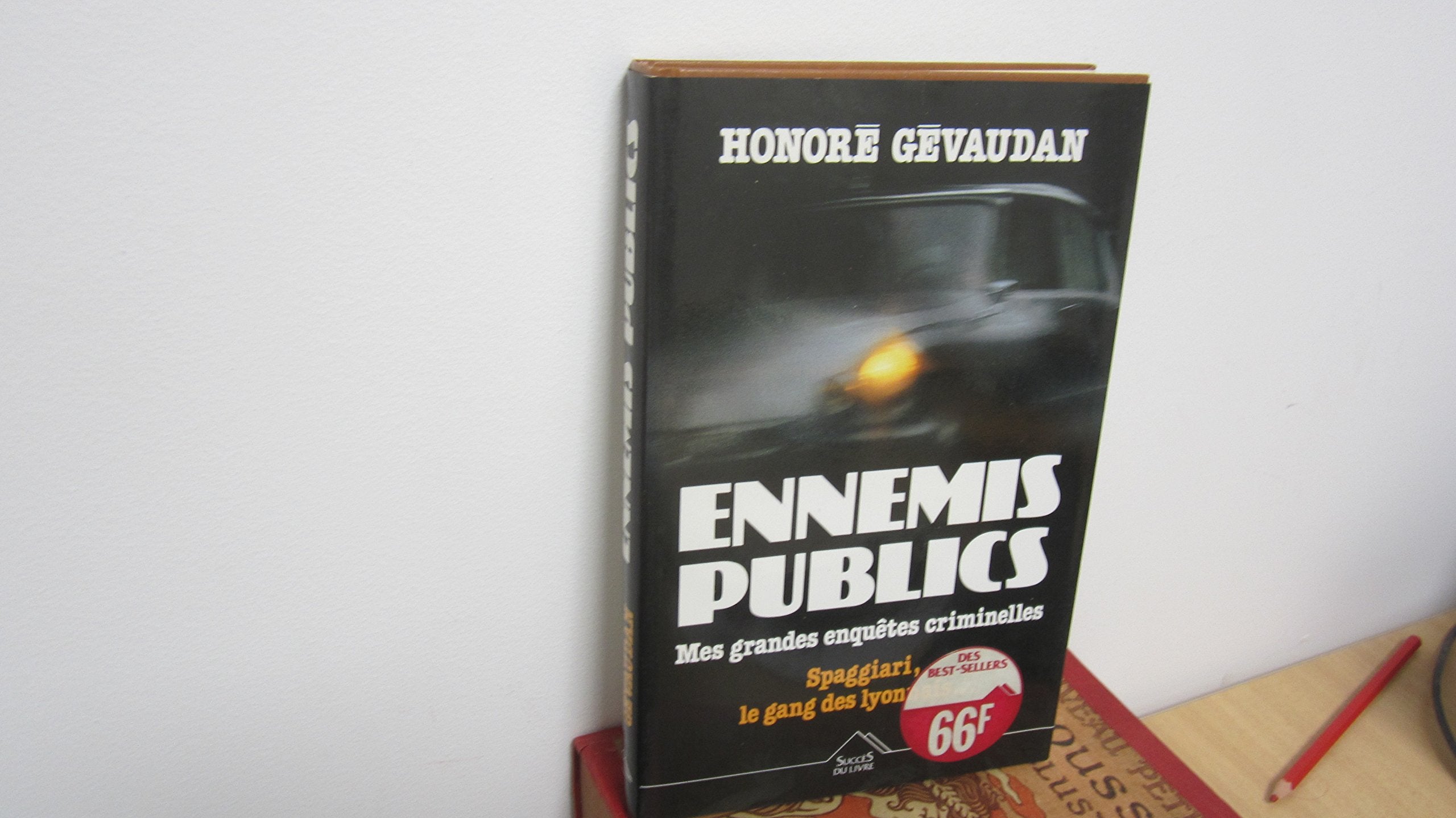 Ennemis publics: Mes grandes enquêtes criminelles Books