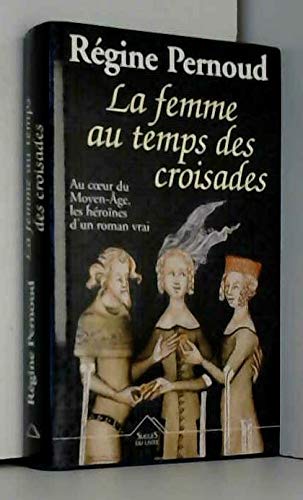 La femme au temps des Croisades Books