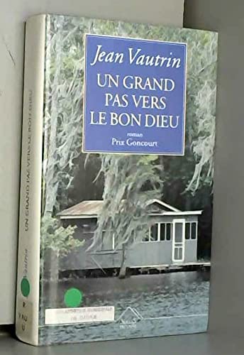 Un grand pas vers le Bon Dieu Books
