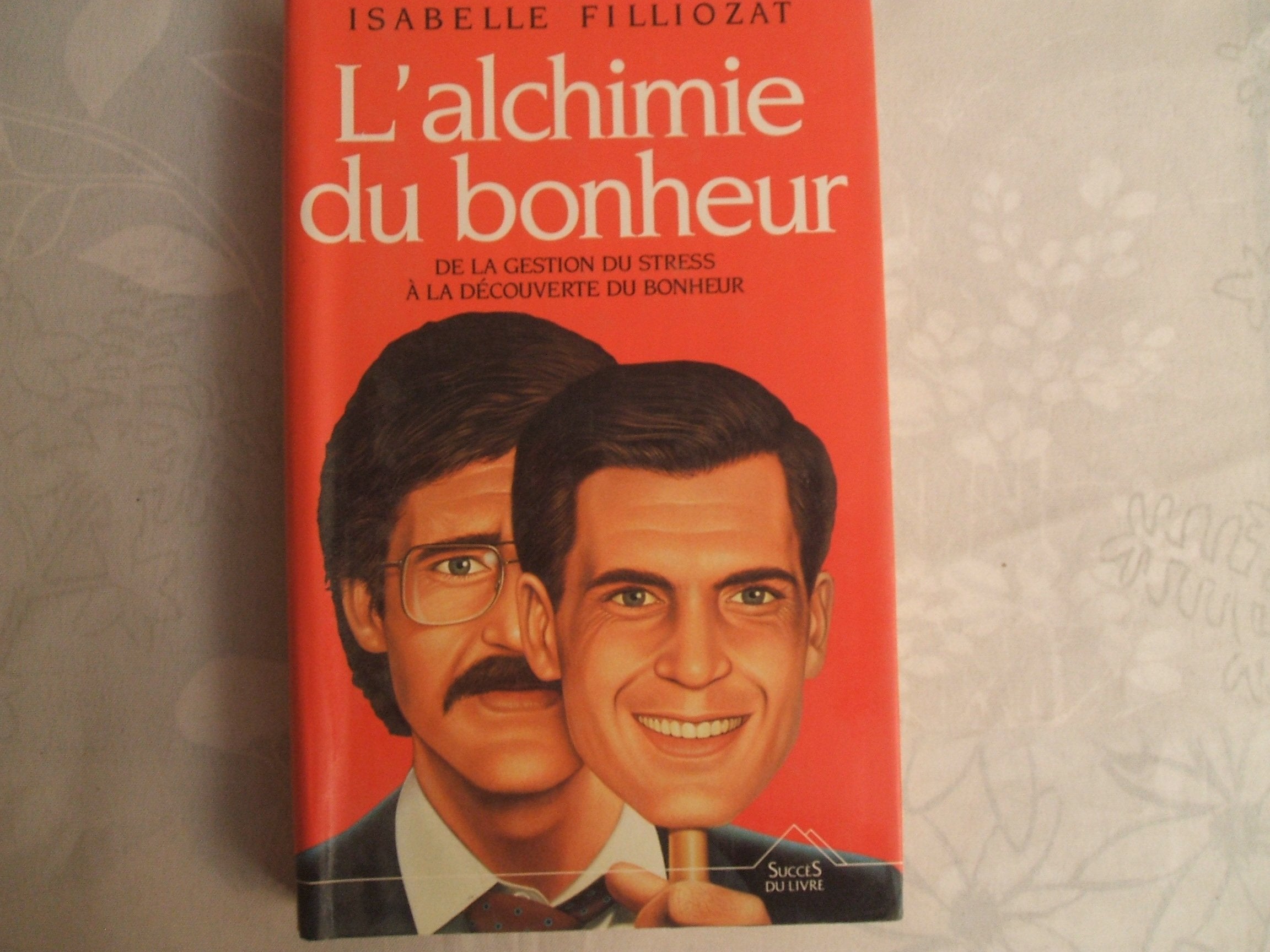 L'alchimie du bonheur book