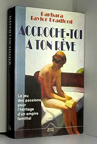 Accroche-toi à ton rêve Books