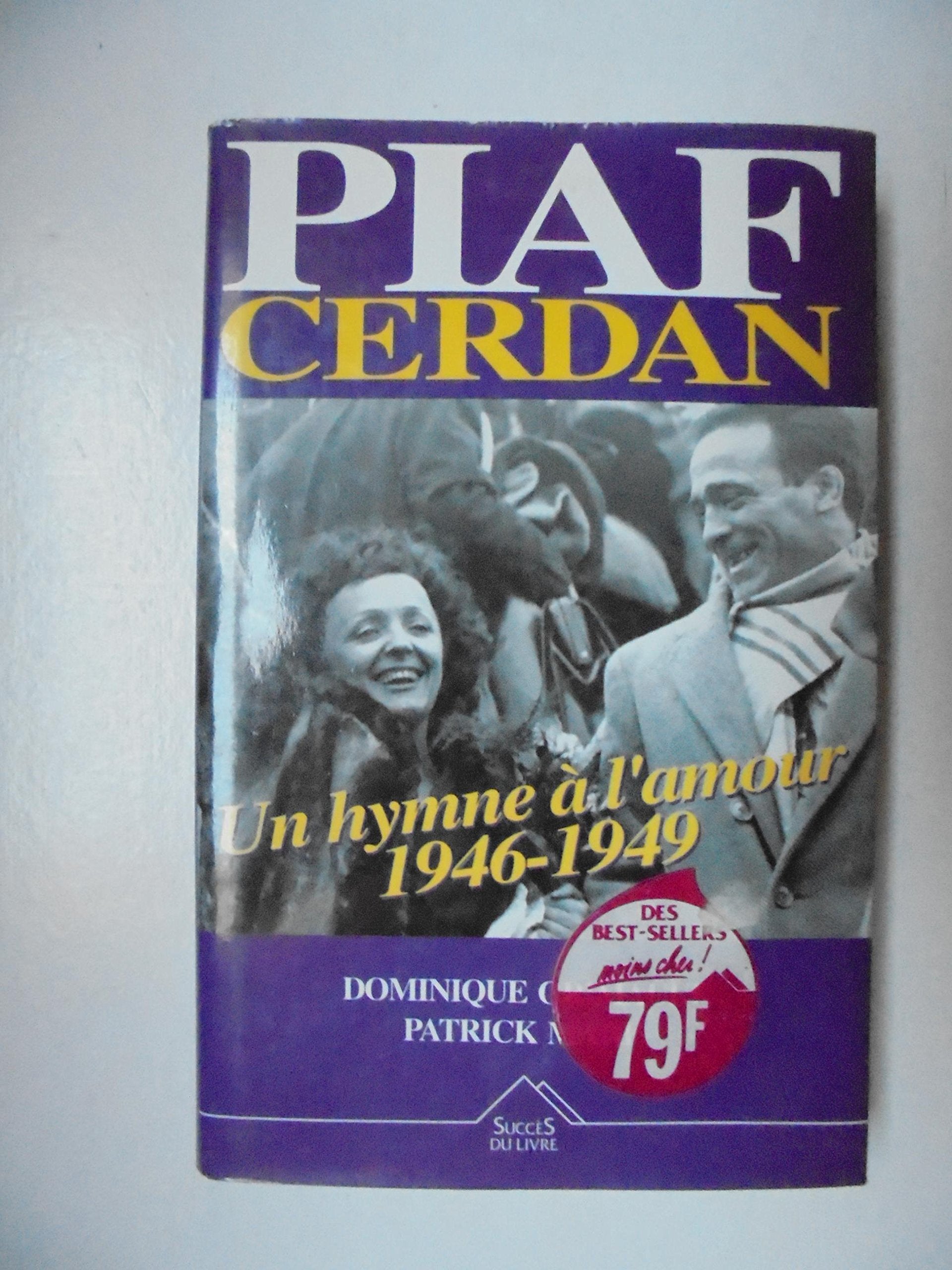 Piaf-Cerdan: Un hymne à l'amour, 1946-1949 book