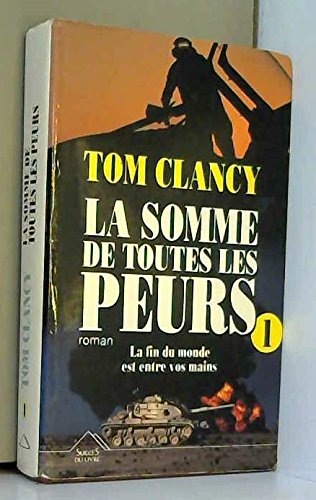 La somme de toutes les peurs, Tome 1 : book