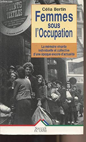 Femmes sous l'occupation (Livre 30 F (Sei) Books