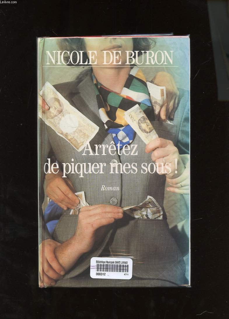 Arretez de piquer mes sous (Livre 30 F (Sei) Books
