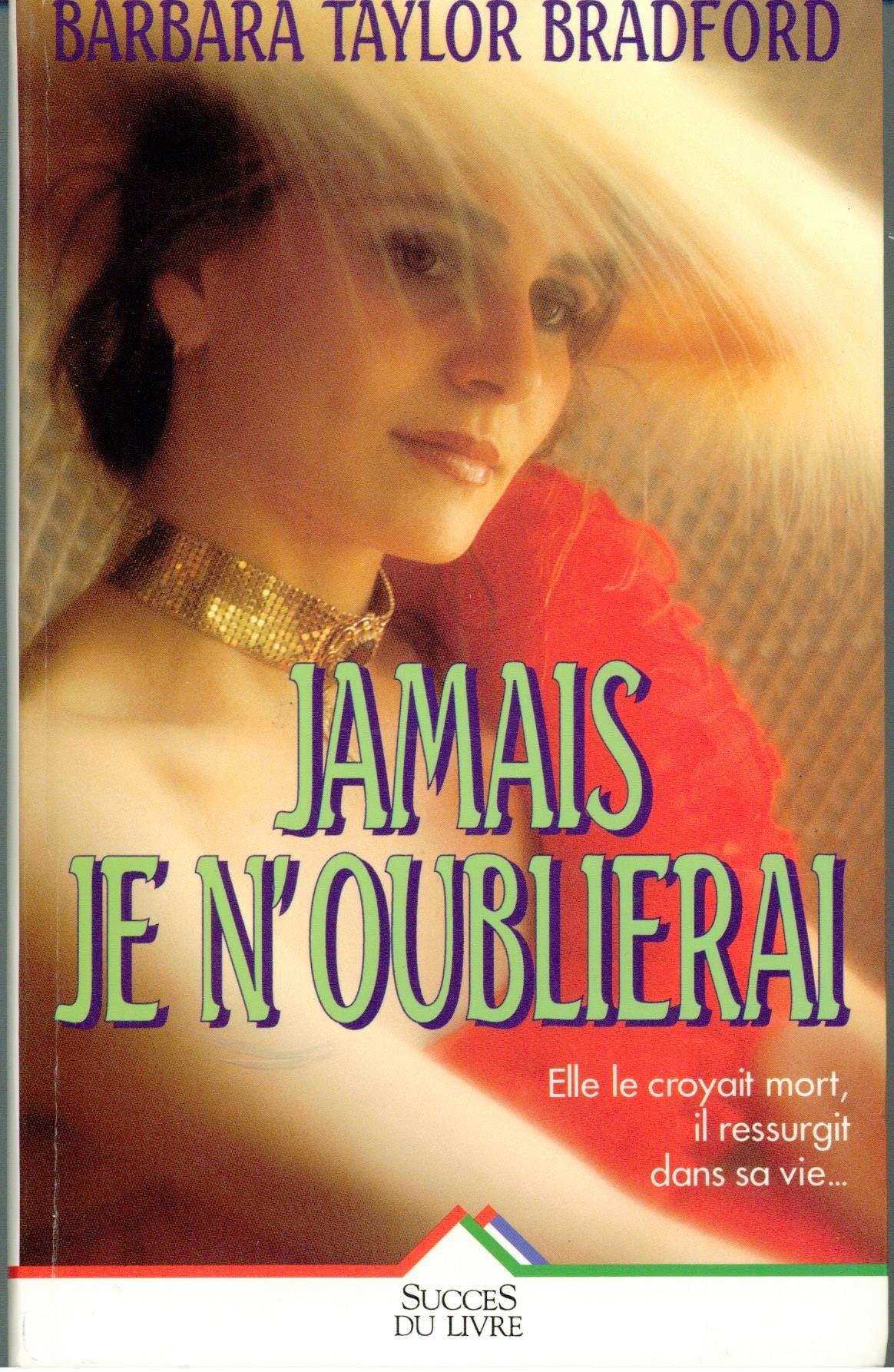 Jamais Je N'Oublierai book