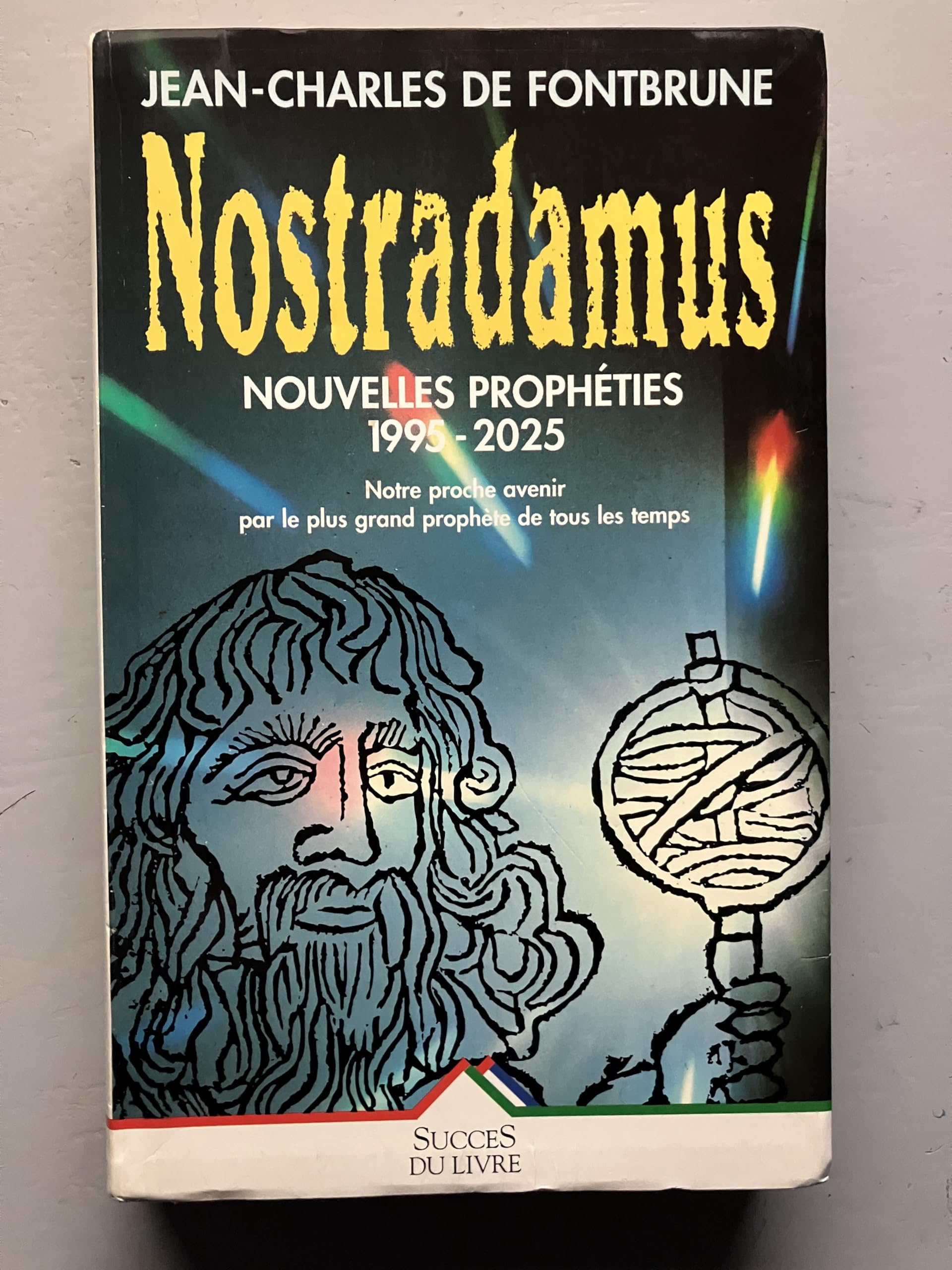 Nostradamus, nouvelles prophéties Books