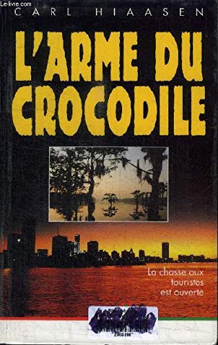 Arme du crocodile (l') book