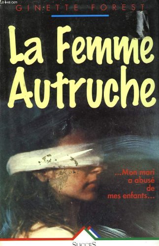 Femme autruche (la) (Livre 30 F (Sei) Books