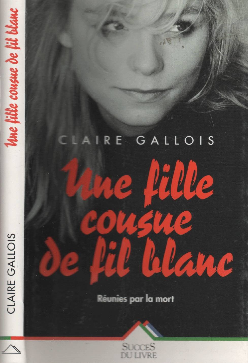 Fille cousue de fil blanc (une) (Livre 30 F (Sei) Books