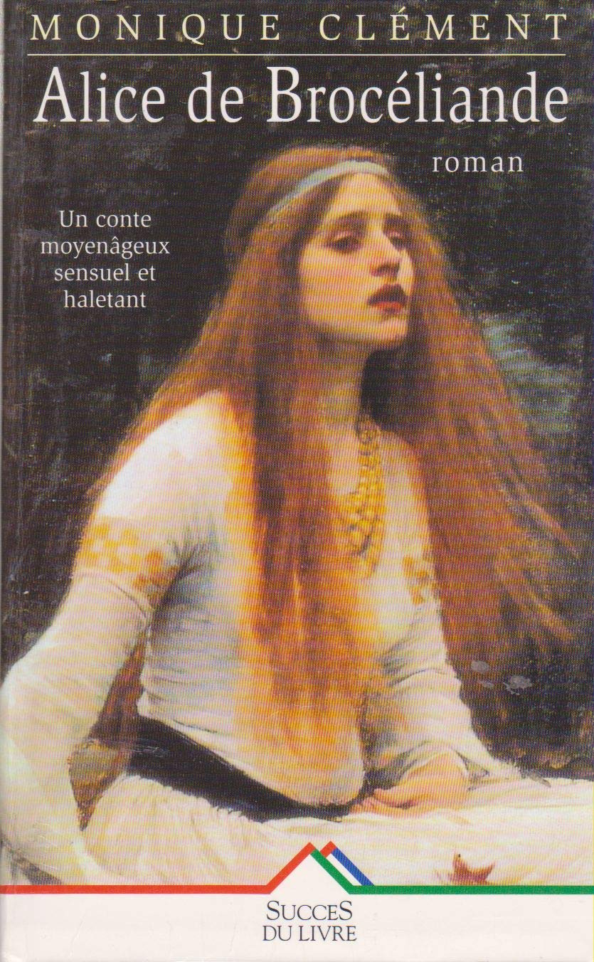 Alice de broceliande (Livre 30 F (Sei) Books