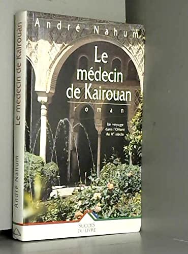 Medecin de kairouan (le) (Livre 30 F (Sei) Books